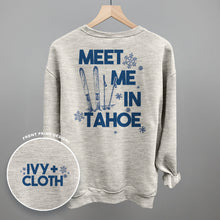 Load image into Gallery viewer, Meet Me In Tahoe (Back Print)