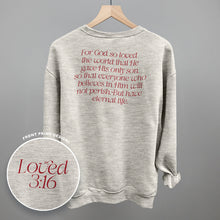 Load image into Gallery viewer, Loved 3:16 Verse (Back Print)
