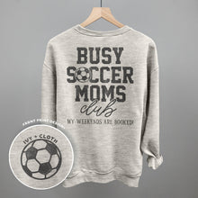 Load image into Gallery viewer, Busy Soccer Moms Club (Back Print)