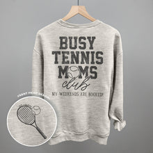 Load image into Gallery viewer, Busy Tennis Moms Club (Back Print)