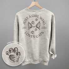 Load image into Gallery viewer, Just A Girl Who Loves Cats (Back Print)