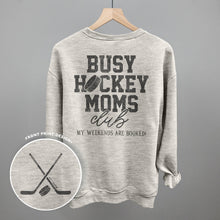 Load image into Gallery viewer, Busy Hockey Moms Club (Back Print)