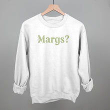 Load image into Gallery viewer, Margs?