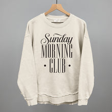Load image into Gallery viewer, Sunday Morning Club