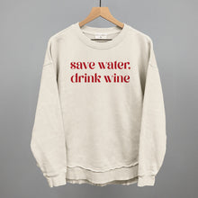 Load image into Gallery viewer, Save Water Drink Wine
