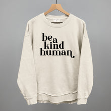 Load image into Gallery viewer, Be A Kind Human