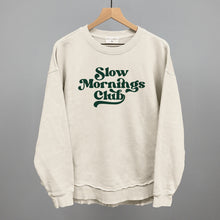 Load image into Gallery viewer, Slow Mornings Club (Green)