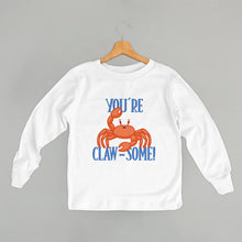 Load image into Gallery viewer, You're Claw-Some! (Kids)