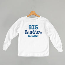 Load image into Gallery viewer, Big Brother Again (Kids)
