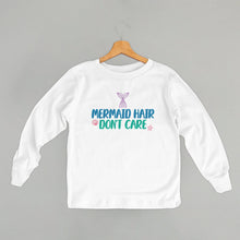 Load image into Gallery viewer, Mermaid Hair Don't Care (Kids)