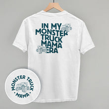 Load image into Gallery viewer, In My Monster Truck Mama Era (Back Print)