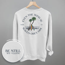 Load image into Gallery viewer, Even The Waves &amp; Wind Obey Him (Back Print)