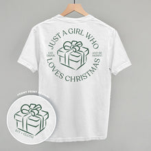 Load image into Gallery viewer, Just A Girl Who Loves Christmas (Back Print)