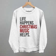 Load image into Gallery viewer, Life Happens Christmas Music Helps