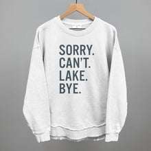 Load image into Gallery viewer, Sorry Can't Lake Bye