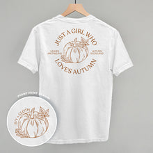 Load image into Gallery viewer, Just A Girl Who Loves Autumn (Back Print)