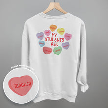 Load image into Gallery viewer, My Students Are (Candy Hearts) (Back Print)
