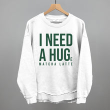 Load image into Gallery viewer, I Need A Hug (Matcha)