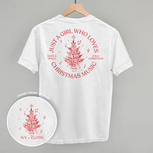 Load image into Gallery viewer, Just A Girl Who Loves Christmas Music (Back Print)