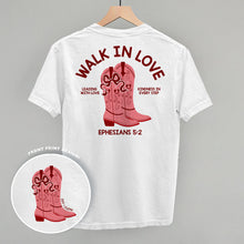 Load image into Gallery viewer, Walk In Love Ephesians 5:2 (Back Print)