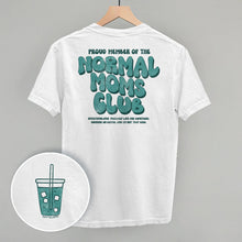 Load image into Gallery viewer, Normal Moms Club (Back Print)