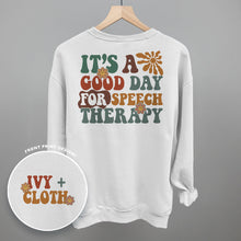 Load image into Gallery viewer, It's A Good Day For Speech Therapy (Back Print)