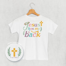Load image into Gallery viewer, Jesus Has My Back (Kids Back Print)