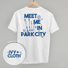 Load image into Gallery viewer, Meet Me In Park City (Back Print)
