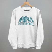 Load image into Gallery viewer, Support Your Local Library