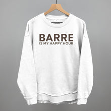 Load image into Gallery viewer, Barre Is My Happy Hour