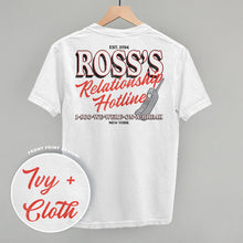 Load image into Gallery viewer, Ross's Relationship Hotline (Back Print)
