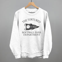 Load image into Gallery viewer, The Tortured Softball Fans Department