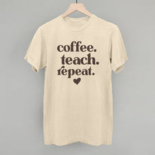 Load image into Gallery viewer, Coffee Teach Repeat
