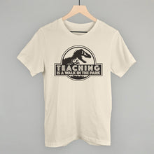 Load image into Gallery viewer, Teaching Is A Walk In The Park