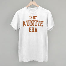 Load image into Gallery viewer, In My Auntie Era Fall