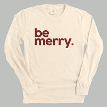 Load image into Gallery viewer, Be Merry