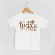 Load image into Gallery viewer, Cutest Turkey At The Table (Kids)