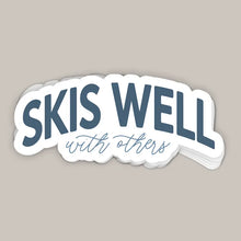 Load image into Gallery viewer, Skis Well With Others (Decal)