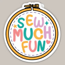 Load image into Gallery viewer, Sew Much Fun (Decal)