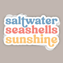 Load image into Gallery viewer, Saltwater, Seashells, Sunshine (Decal)