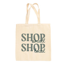 Load image into Gallery viewer, Shop Small Shop Local Blue Tote Bag