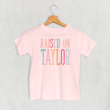 Load image into Gallery viewer, Raised On Taylor (Kids)