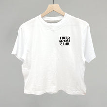 Load image into Gallery viewer, Tired Moms Club (Left Chest)