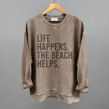 Load image into Gallery viewer, Life Happens. The Beach Helps.