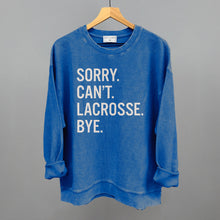 Load image into Gallery viewer, Sorry Can't Lacrosse Bye