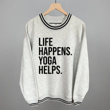 Load image into Gallery viewer, Life Happens Yoga Helps