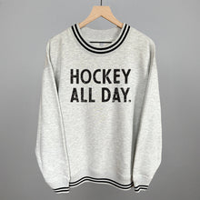 Load image into Gallery viewer, Hockey All Day