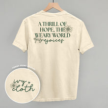 Load image into Gallery viewer, The Thrill Of Hope, The Weary World Rejoices (Back Print)