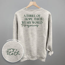 Load image into Gallery viewer, The Thrill Of Hope, The Weary World Rejoices (Back Print)