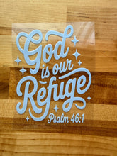Load image into Gallery viewer, God Is Our Refuge UV DTF Decal